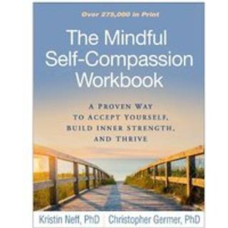 The Mindful Self-Compassion Workbook