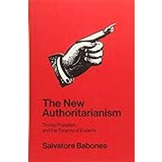 The New Authoritarianism