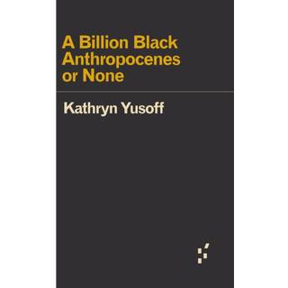 A Billion Black Anthropocenes or None