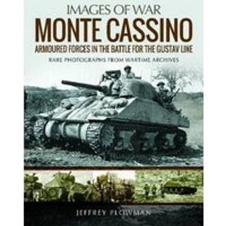 Monte Cassino: Amoured Forces in the Battle for the Gustav Line