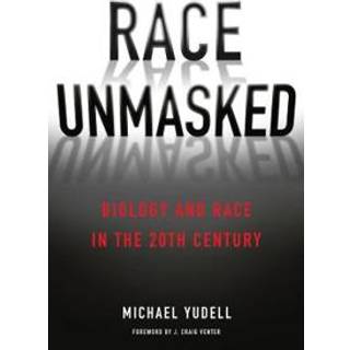 Race Unmasked