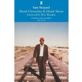 Motel Chronicles & Hawk Moon