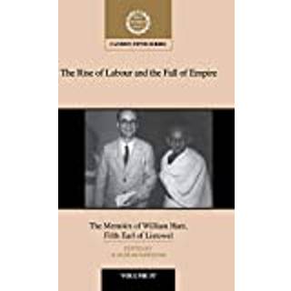 The Rise of Labour and the Fall of Empire