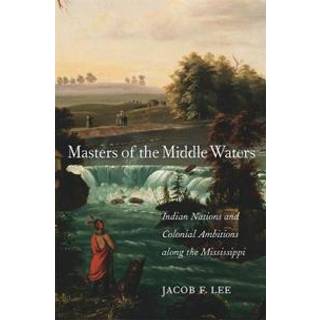 Masters of the Middle Waters