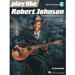 Play Like Robert Johnson