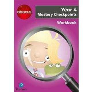 Abacus Mastery Checkpoints Workbook Year 4 / P5
