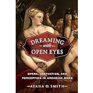 Dreaming with Open Eyes