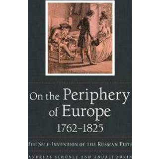 On the Periphery of Europe, 1762–1825