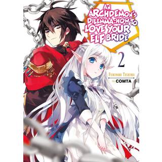 An Archdemon's Dilemma: How to Love Your Elf Bride: Volume 2