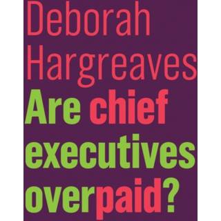 Are Chief Executives Overpaid?
