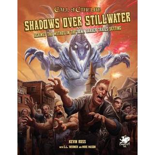 "Call of Cthulhu: Shadows over Stillwater"