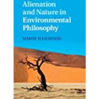 Alienation and Nature in Environmental Philosophy