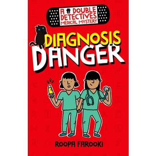 A Double Detectives Medical Mystery: Diagnosis Danger