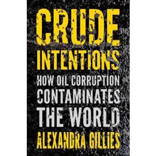 Crude Intentions