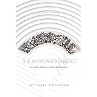 The Implicated Subject