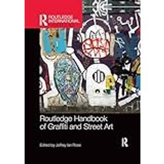 Routledge Handbook of Graffiti and Street Art