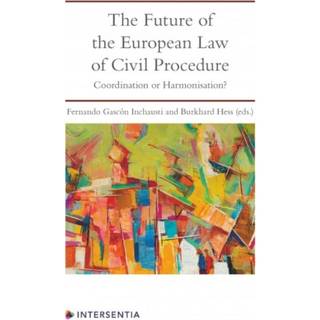 The Future of the European Law of Civil Procedure
