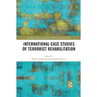 International Case Studies of Terrorist Rehabilitation