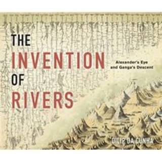 The Invention of Rivers
