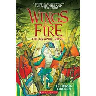 The Hidden Kingdom (Wings of Fire Graphic Novel #3)