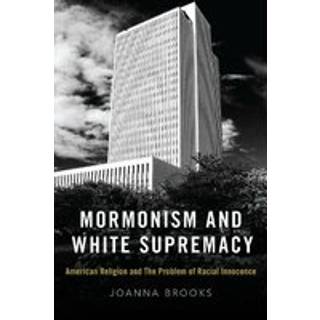 Mormonism and White Supremacy