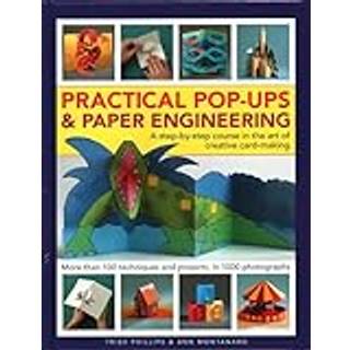 Practical Pop-Ups and Paper Engineering