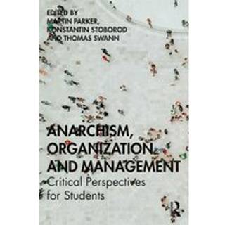 Anarchism, Organization and Management