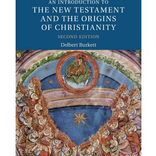 An Introduction to the New Testament and the Origins of Christianity