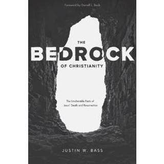 The Bedrock of Christianity