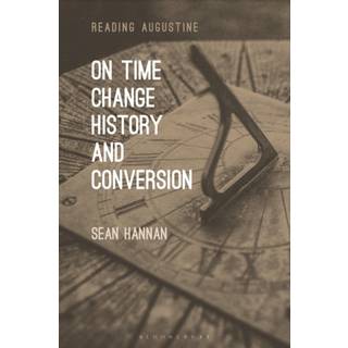 On Time, Change, History, and Conversion