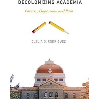 Decolonizing Academia