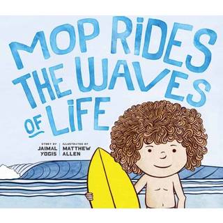 Mop Rides the Waves of Life
