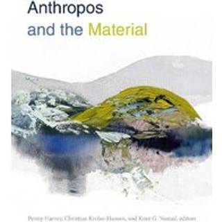 Anthropos and the Material