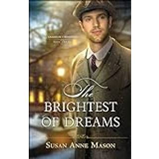 The Brightest of Dreams