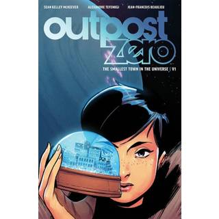Outpost Zero Volume 1