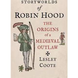 Storyworlds of Robin Hood