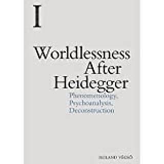 Worldlessness After Heidegger