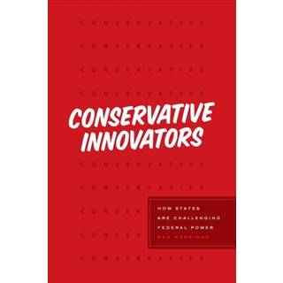 Conservative Innovators