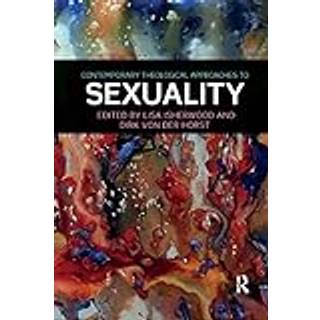 Contemporary Theological Approaches to Sexuality