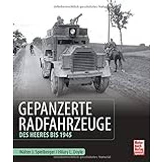 Gepanzerte Radfahrzeuge des Heeres bis 1945