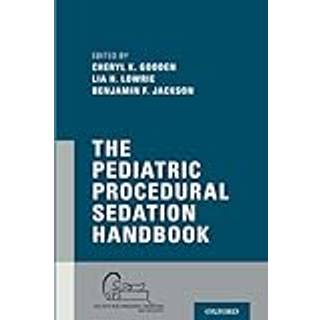 The Pediatric Procedural Sedation Handbook