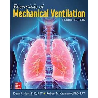 Essentials of Mechanical Ventilation, Fourth Edition
