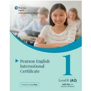 Practice Tests Plus Pearson English International Certificate A2 Teacher’s Book with App & Digital Resources