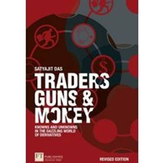 Traders, Guns and Money
