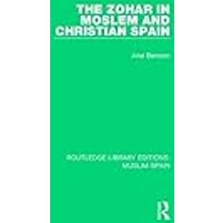The Zohar in Moslem and Christian Spain
