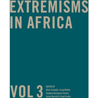 Extremisms in Africa Vol 3 Volume 3