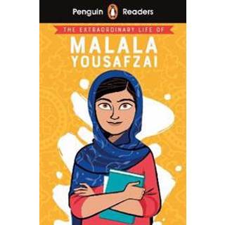 Penguin Readers Level 2: The Extraordinary Life of Malala Yousafzai (ELT Graded Reader)
