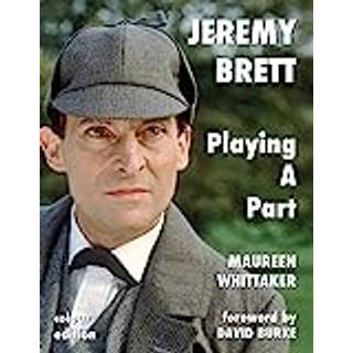 Jeremy Brett - Playing A Part