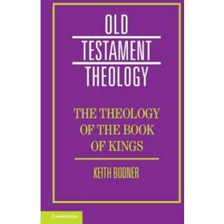 The Theology of the Book of Kings
