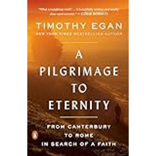 A Pilgrimage to Eternity